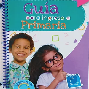 Guía para ingreso a Primaria
