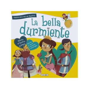 LIBRO LA BELLA DURMIENTE HABIA UNA VEZ UN TEATRO T