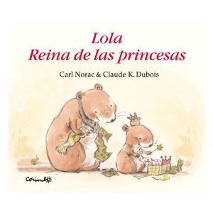 LIBRO LOLA REINA DE LAS PRINCESAS – ED. CORIMBO