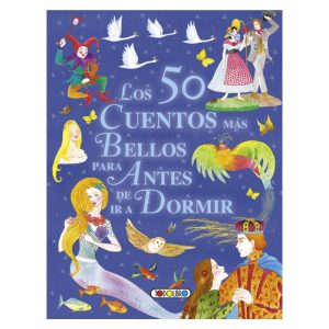 LIBRO LOS 50 CUENTOS MÁS BELLOS PARA ANTES DE IR