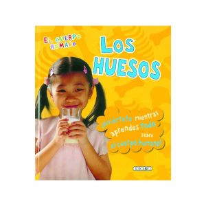 LIBRO LOS HUESOS EL CUERPO HUMANO TODOLIBRO