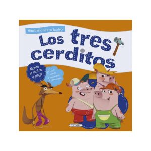LIBRO LOS TRES CERDITOS HABIA UNA VEZ UN TEATRO TO