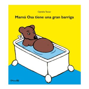 LIBRO MAMA OSA TIENE UNA GRAN BARRIGA – ED. CORIMB