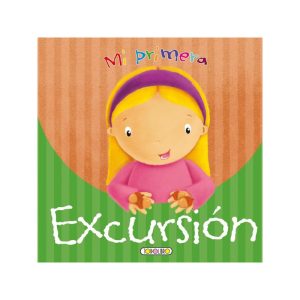 LIBRO MI PRIMERA EXCURSIÓN TODOLIBRO