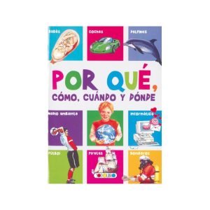 LIBRO POR QUÉ CÓMO CUÁNDO Y DÓNDE TODOLIBRO