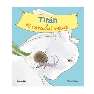 LIBRO TITAN Y EL CARACOL VELOZ – ED. CORIMBO